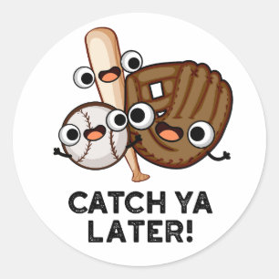 Vang Ya later Funny Baseball Pun Ronde Sticker