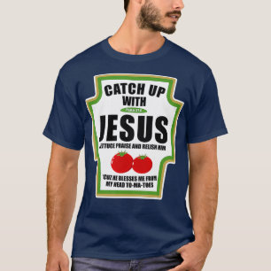 Vangst met Jezus grappige religieuze omstandighede T-shirt