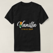 Vanilla is bestemd voor ijskap - ondersteboven ana t-shirt (Design voorkant)
