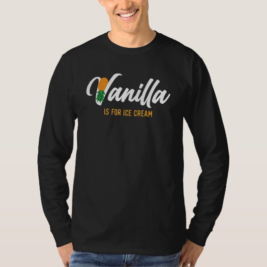 Vanilla Is For Ice Cream   Upside Down Pineapple S T-shirt (Voorkant)