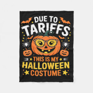 Vanwege de tarieven mijn Halloween kostuum 2025 Fleece Deken