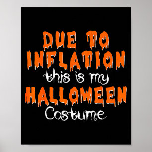 Vanwege Inflatie Is Dit Mijn Halloween Kostuum Poster