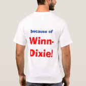 vanwege Winn-Dixie. T-shirt (Achterkant)