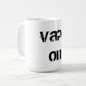 Vape sur la tasse de café (Devant gauche)