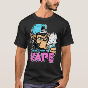 Vapers Gonna Vape Gorilla Vape T-shirt