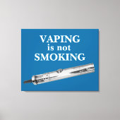 Vaping is niet roken canvas afdruk (Voorkant)