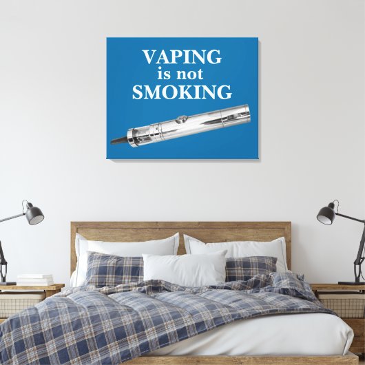 Vaping is niet roken canvas afdruk (Insitu (Slaapkamer))