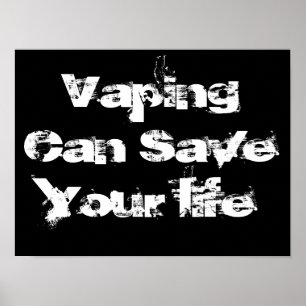 Vaping peut sauver vos affiches de vape de