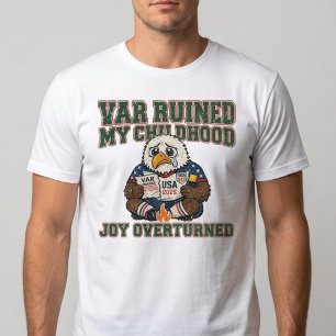 VAR verpestte mijn kindertijd voetbal Grappig T-shirt