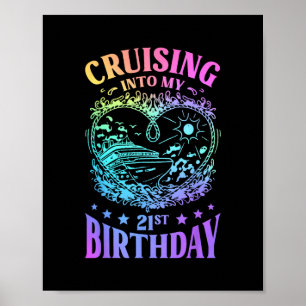 Varen naar mijn 21e verjaardags cruise poster