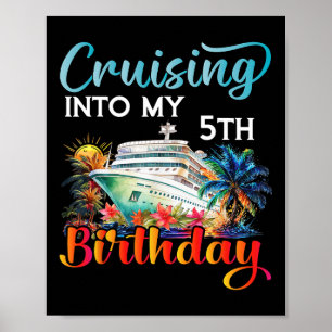 Varen naar mijn 5e verjaardag cruise verjaardag tr poster