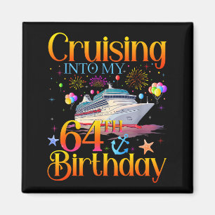 Varen naar mijn 64e verjaardag Cruise 64 jaar oud Magneet