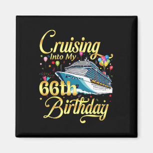 Varen naar mijn 66e verjaardag Cruise 66 jaar oud Magneet