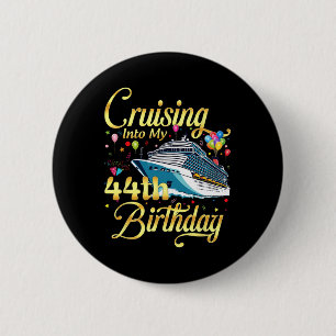 Varend mijn 44e verjaardag in Cruise 44 jaar oud Ronde Button 5,7 Cm