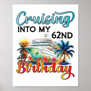 Varend naar mijn 62e verjaardag Cruise Verjaardag Poster