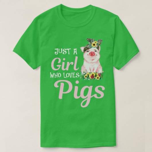 Varkens is gewoon een meisje dat houdt van Varkens T-shirt (Design voorkant)