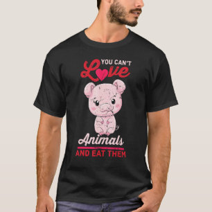 Varkens - je houdt van dieren en eet ze op - Veget T-shirt
