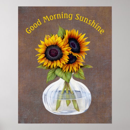 Vase de tournesol Good Morning Sunshine Poster (Devant)