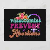 Vasectomie Empêcher les avortements Carte postale (Devant)