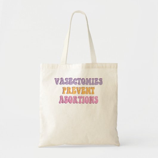 Vasectomie Voorkomen abortus ProChoice feminist Tote Bag (Voorkant)