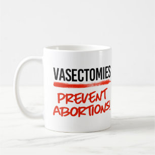 Vasectomieën voorkomen abortussen koffiemok