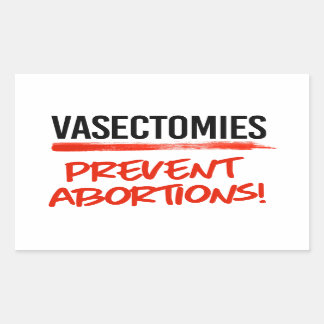 Vasectomieën voorkomen abortussen rechthoekige sticker