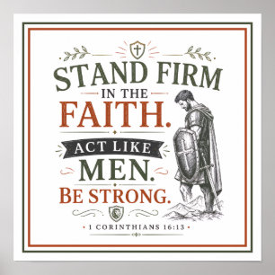 Vast Blijven In Het Geloof Wees Mannen Christelijk Poster