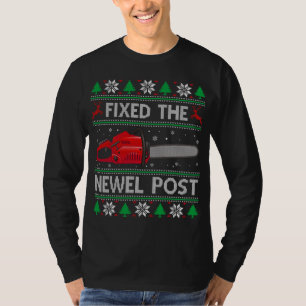 Vast de Newel Post Funny Kerstman Carpenter Ugl T-shirt