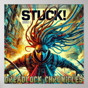 VASTZITTEN! DREADLOCK CHRONICLES ISSUE 4 HOESJE POSTER