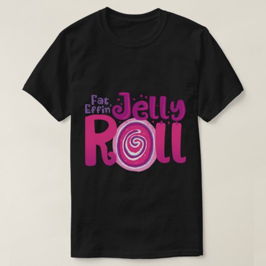 Vat Effin_s Jelly Roll T-shirt (Design voorkant)