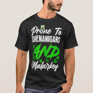  vatbaar voor shenanigans en malarkey klavers t-shirt