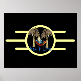 Vault Life Wall Poster