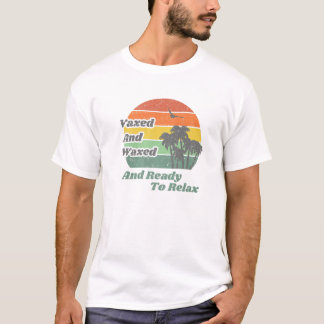 Vaxed and Waxed Summer Vacation 2021 Retro T-shirt