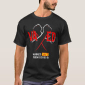 VAXED - Gevaccineerd - Gemarkeerd veilig tegen COV T-shirt (Voorkant)