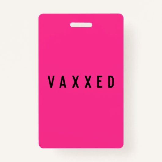 Vaxel | Covid-19 gevaccineerd vun neonroze Badge (Voorkant)