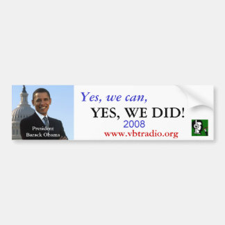 VBTALK JA, DAT HEBBEN WE GEMAAKT. Obama-bumperstic Bumpersticker