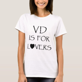 VD is voor Lovers T-Shirt