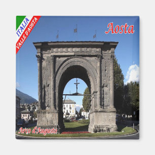VDA003 AOSTA, ARCH VAN AUGUSTUS, Italië, Koelkast Magneet