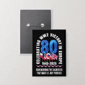 VE DAY 80e Jubileum Overwinning in Europa WO2 Button (Voorkant / Achterkant)