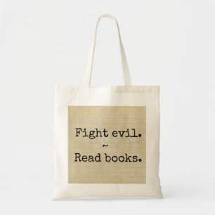 "Vecht kwaad. Lees boeken" Tote Bag