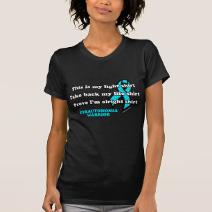 Vecht Shirt... Dysautonomia T-shirt