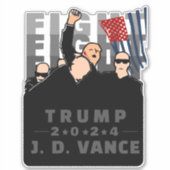 VECHT STRIJD TRUMP VANCE 2024 STICKER (Voorkant)