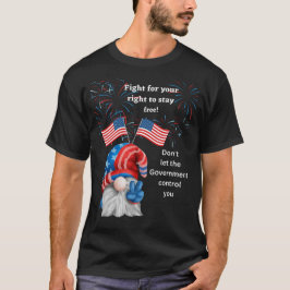 Vecht voor je recht op vrijheid op 4 juli t-Shirt
