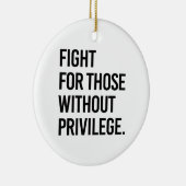 Vecht voor mensen zonder privileges keramisch ornament (Rechts)