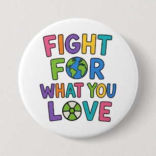 Vecht voor wat je lief is Kernenergie Toekomst Ronde Button 7,6 Cm