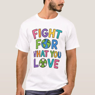 Vecht voor wat je lief is Kernenergie Toekomst T-shirt