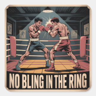 vechtclub - geen bling in de ring vierkante sticker