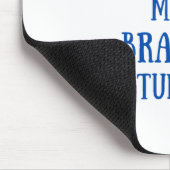 Veel braining vandaag grappig muismat (Hoek)