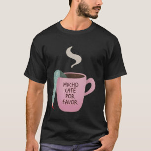 Veel Koffie Alstublieft Grappige Koffieliefhebber T-shirt