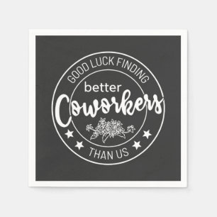 Veel succes bij het vinden van collega's beter dan servet
